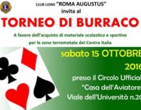 “Torneo di Burraco, del Roma Augustus, in favore dei terremotati di Amatrice”