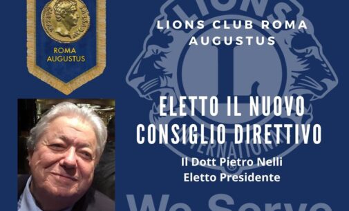 Eletto il nuovo Consiglio Direttivo del Lions Club Roma Augustus