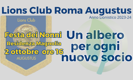 Il Lions club Roma Augustus festeggia i nonni e gli alberi!