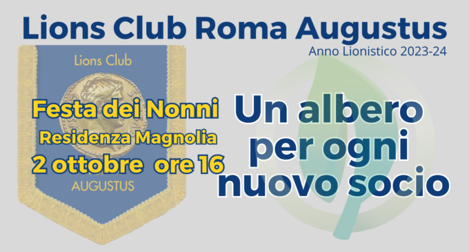 Il Lions club Roma Augustus festeggia i nonni e gli alberi!