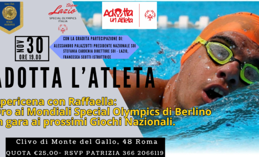 Adotta un Atleta: Un evento speciale per sostenere Raffaella e Special Olympics!