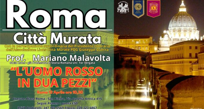 l’uomo rosso in dua pezzi: Roma e le sue mura!